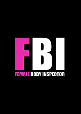 FBI Female Body Inspector