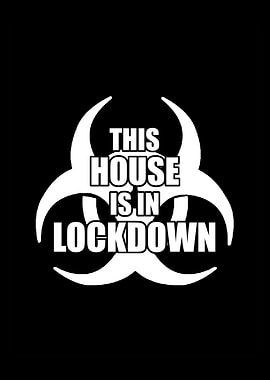 House in Lockdown