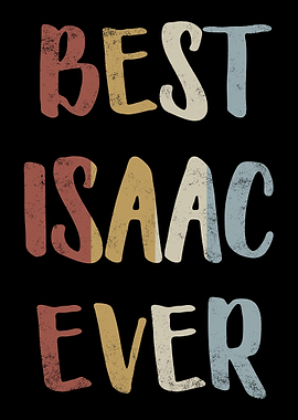 Best Isaac Ever