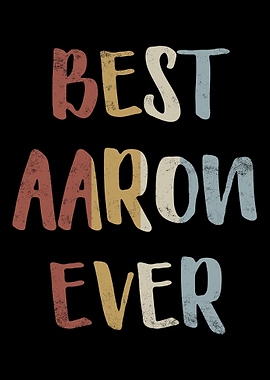 Best Aaron Ever