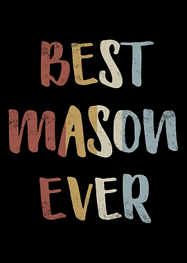 Best Mason Ever