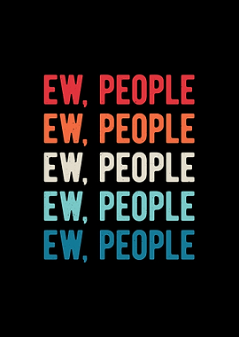 Ew People