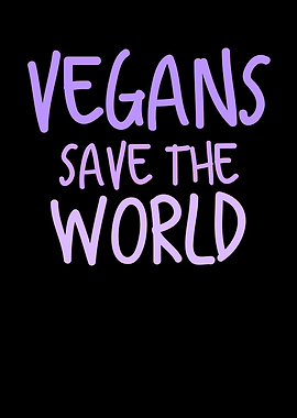 Vegan Saying Save The