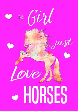 Girl Just Love Horses