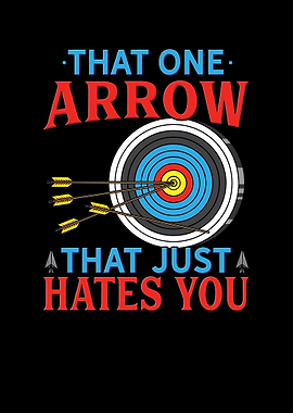 That One Arrow That Just