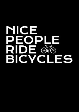 nice people ride bicycle