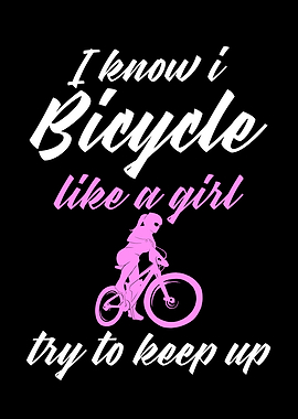i bycicle like a girl