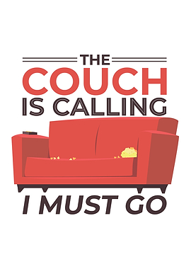 Couch is Calling and I
