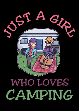 Just A Girl Who Loves Camp