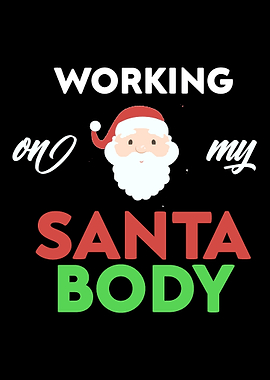 Working On My Santa Body