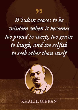 Wisdom ceases to be wisdom