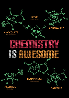 Chemistry Is Great
