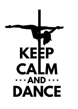 Keep calm and dance