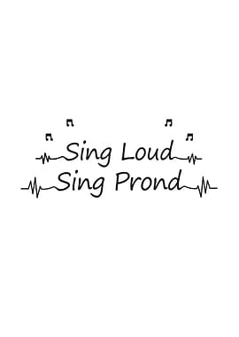 Sing Loud Sing Proud