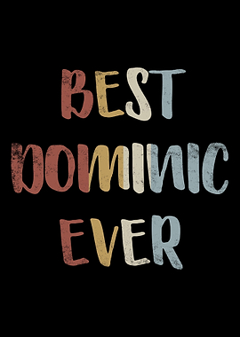 Best Dominic Ever