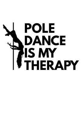 Pole dance is my therapy