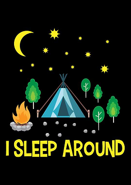 I Sleep Around Cute Camp