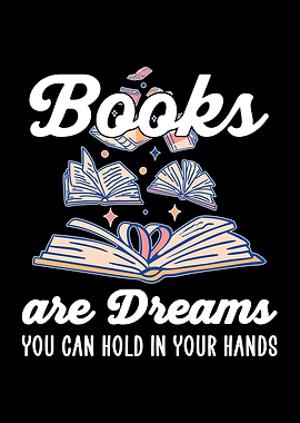 Books are dreams