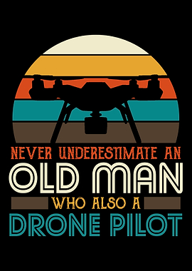 An old man drone pilot