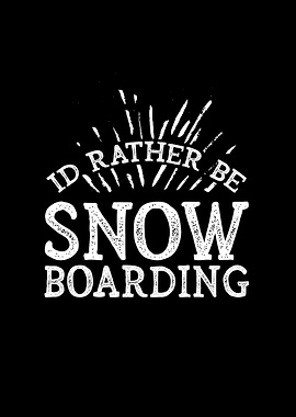 Snowboarder Snowboard