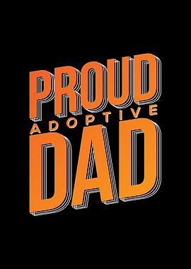 Proud Adoptive Dad