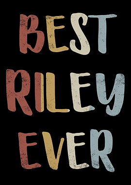 Best Riley Ever