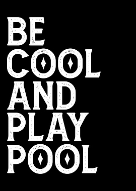 Be cool and play pool