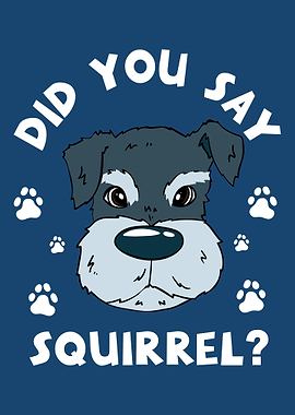 Did You Say Squirrel Funny