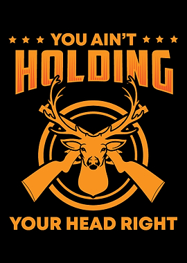 You Aint Holding Your Hea