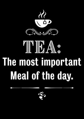 Tea most important Meal