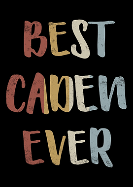 Best Caden Ever