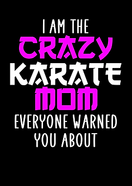 crazy karate mom