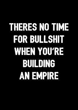 No time for bullshit