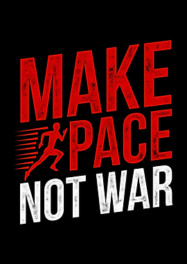 Make Pace Not War