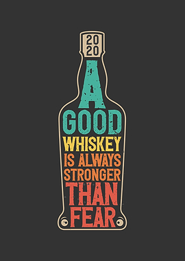 2020 Whiskey No Fear