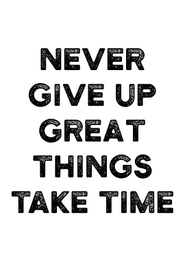 Never Give Up