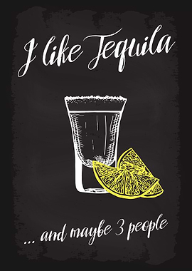 I like Tequila and 3people