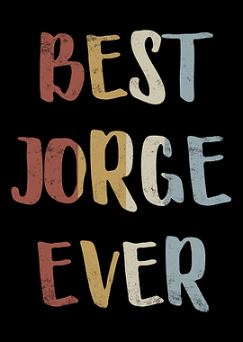 Best Jorge Ever