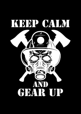 Keep calm and gear up