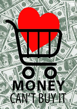 Money cannot buy Love
