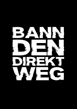 Bann Den Weg Meme