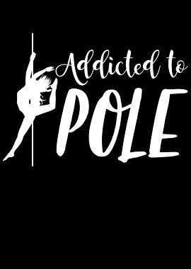 Addicted to Pole dance