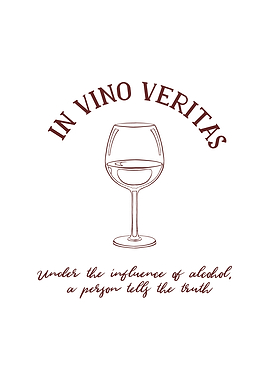 In Vino Veritas