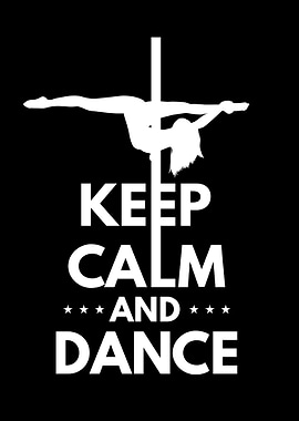 Keep calm and dance