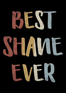 Best Shane Ever