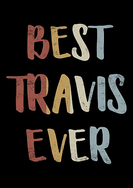 Best Travis Ever