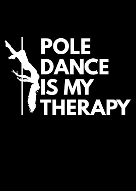 Pole dance is my therapy