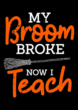 My Broom Broke