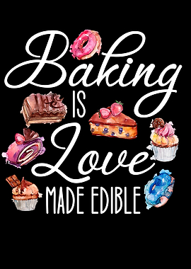 baking is love edible