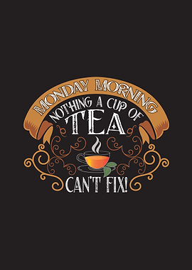 Monday Tea